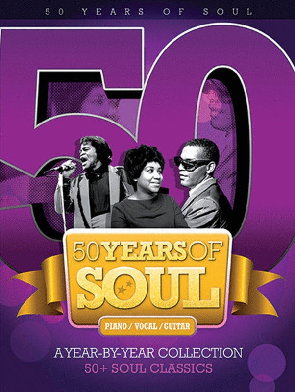 50 Years Of Soul - A Year By Year Collection PVG Songbook