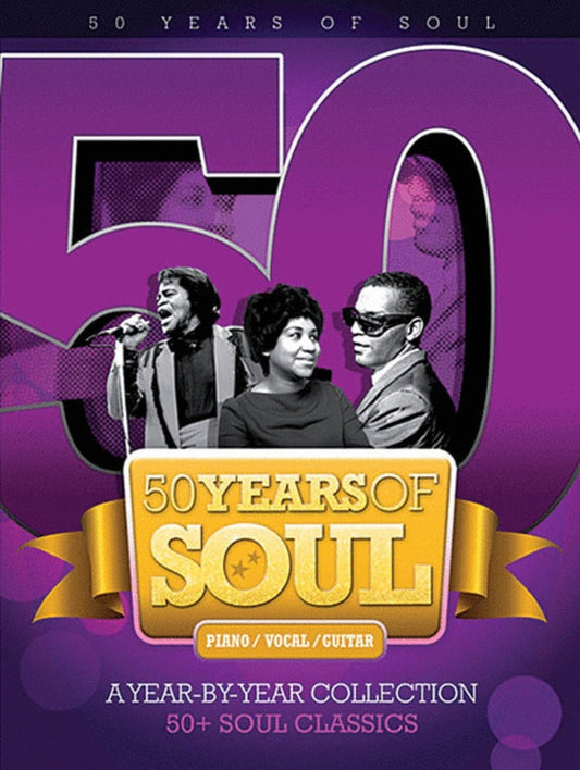 50 Years Of Soul - A Year By Year Collection PVG Songbook