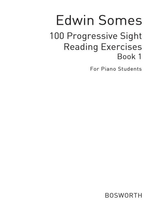 Somes - 100 Progressive Sight Reading Exercises Bk 1 Piano
