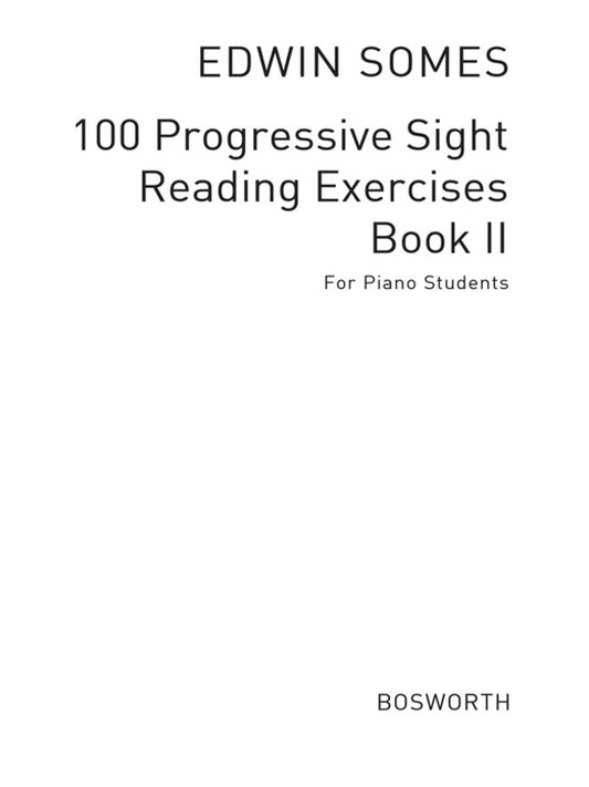 Somes - 100 Progressive Sight Reading Exercises Bk 2 Piano