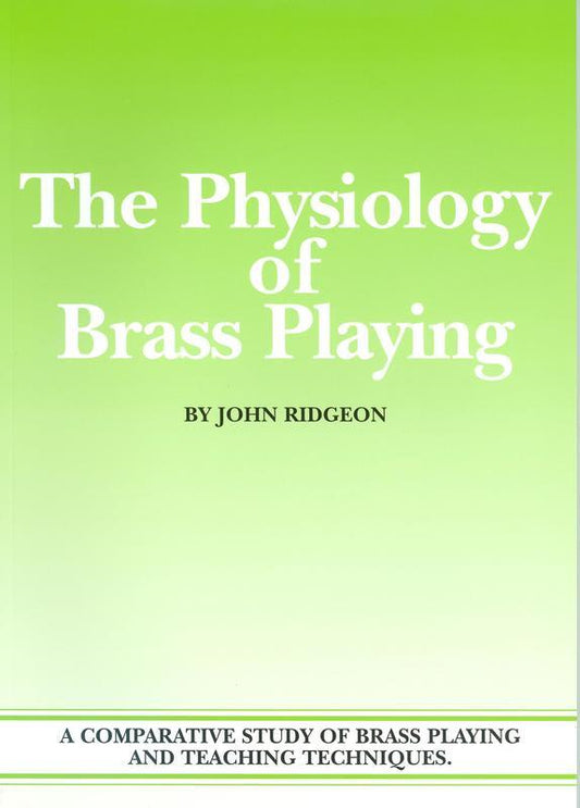 Ridgeon - The Physiology Of Brass Playing Book