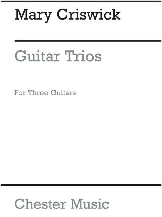 Criswick Guitar Trios(Arc) - Music2u