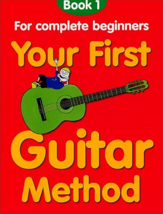 Your First Guitar Method Bk 1