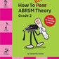 How To Blitz ABRSM Theory Grade 2 2018 Edition Book