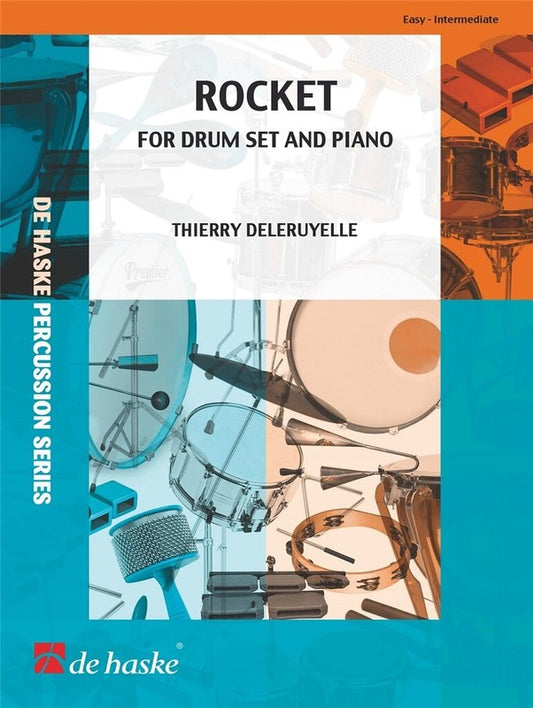 Deleruyelle - Rocket For Drum Set/Piano