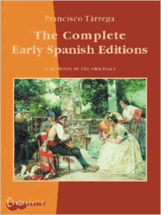 Tarrega - Collected Guitar Works Early Spanish Editions