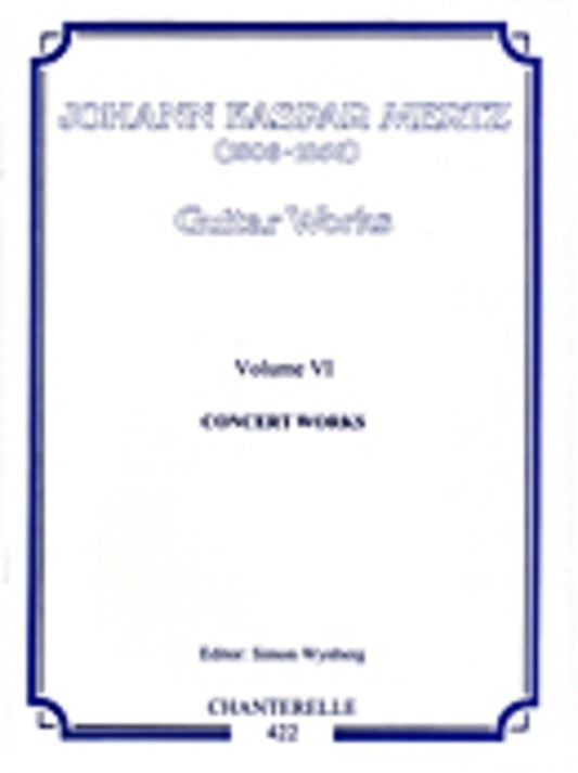 Mertz - Guitar Works Vol 6 Concert Works