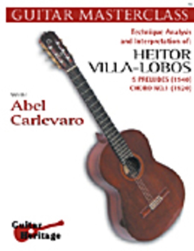 Carlevaro Guitar Masterclass Vol 2 Villa-Lobos Works