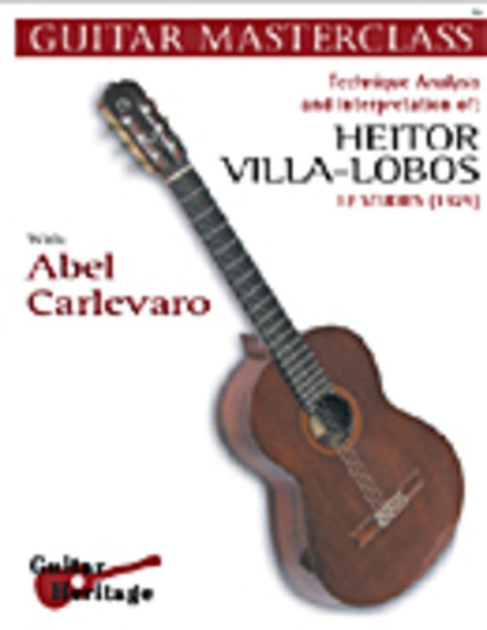 Carlevaro Guitar Masterclass Vol 3 Villa-Lobos Studies