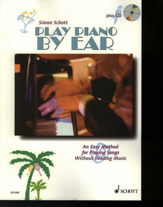 Play Piano By Ear Without Reading Music Bk/Cd