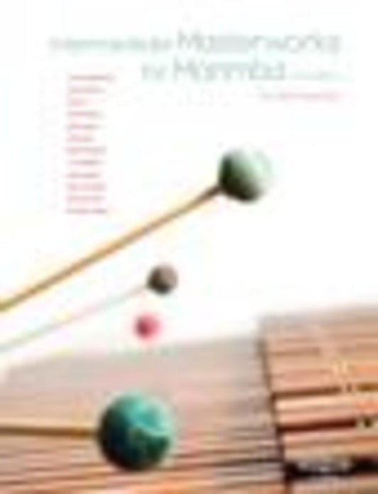 Intermediate Masterworks For Marimba Bk 2