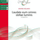 Choral Vivace: Laudate Eum Omnes Stellae Luminis - Choral Score Sheet Music