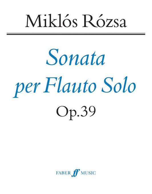 Rozsa - Sonata For Solo Flute Op 39
