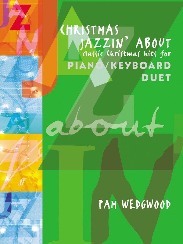 Christmas Jazzin About - Piano Duet Book