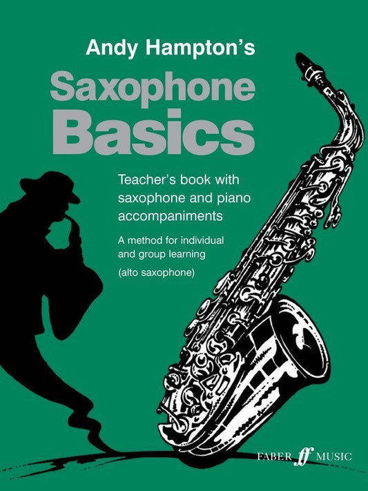 Saxophone Basics Alto Sax Teachers