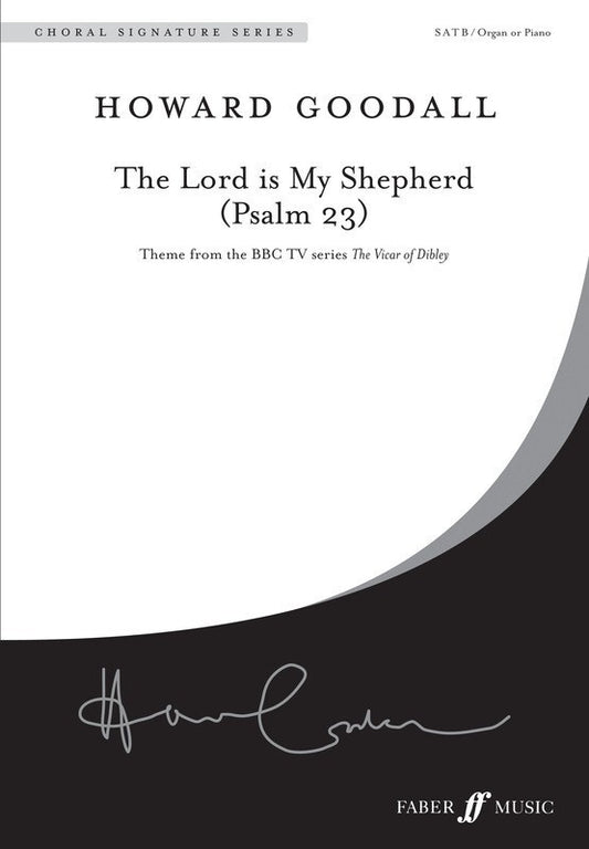 The Lord Is My Shepherd (Psalm 23) Satb