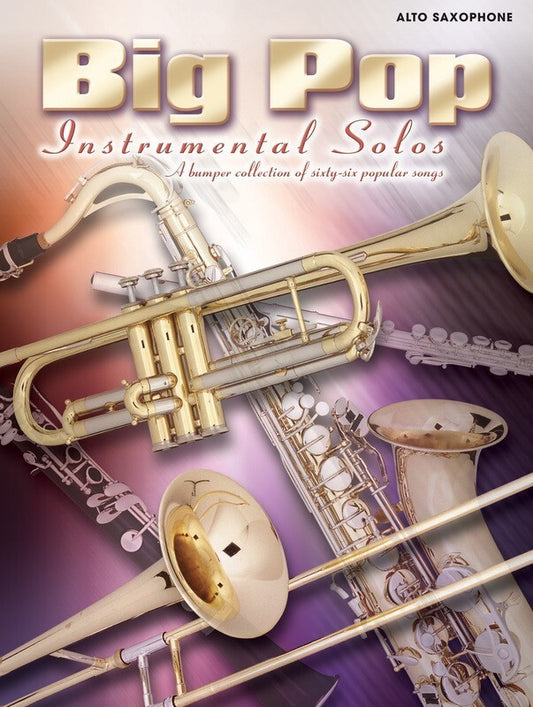 Big Pop Instrumental Solos Alto Sax