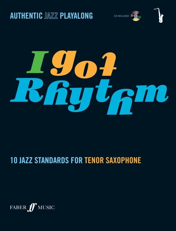 I Got Rhythm Tenor Saxophone/Cd