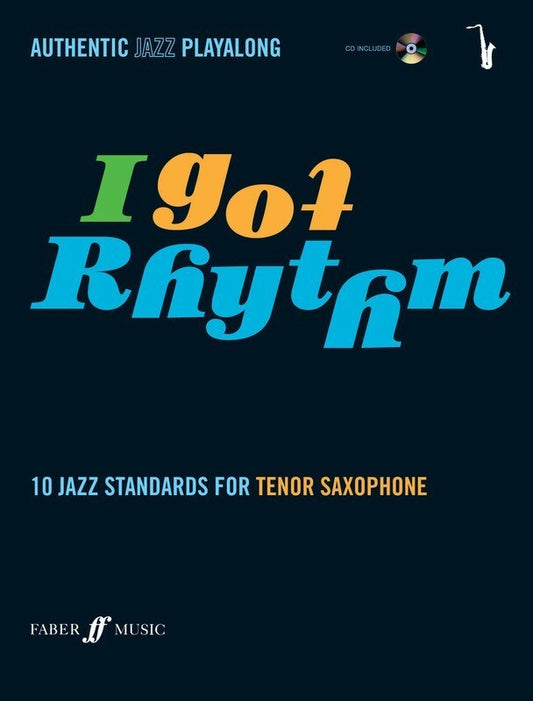 I Got Rhythm Tenor Saxophone/Cd
