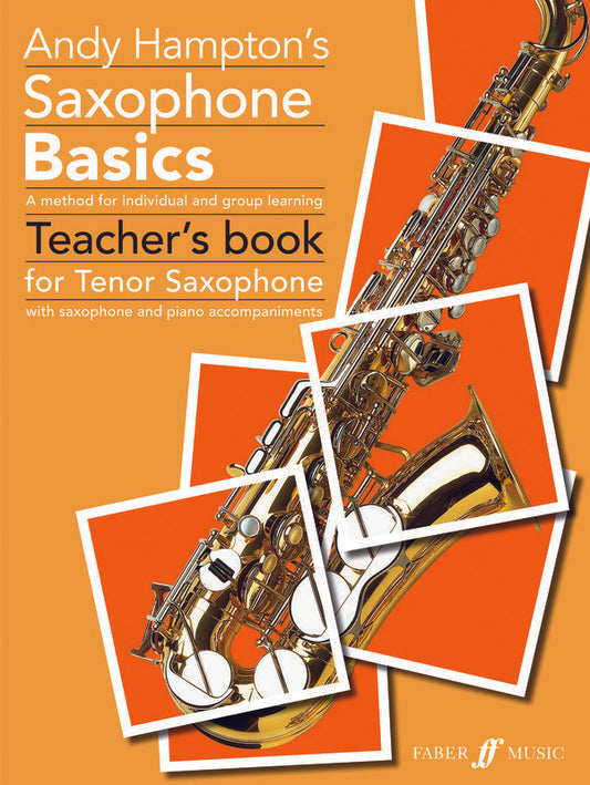 Saxophone Basics Tenor Sax Teachers