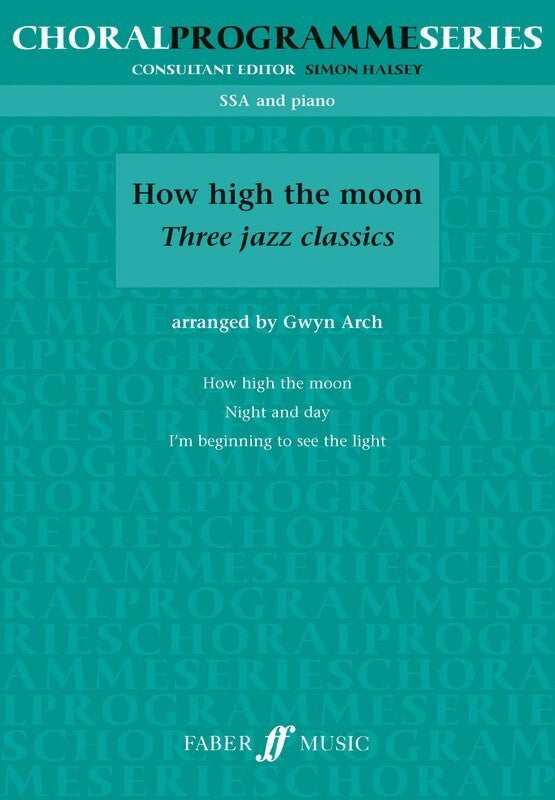 How High The Moon Ssa