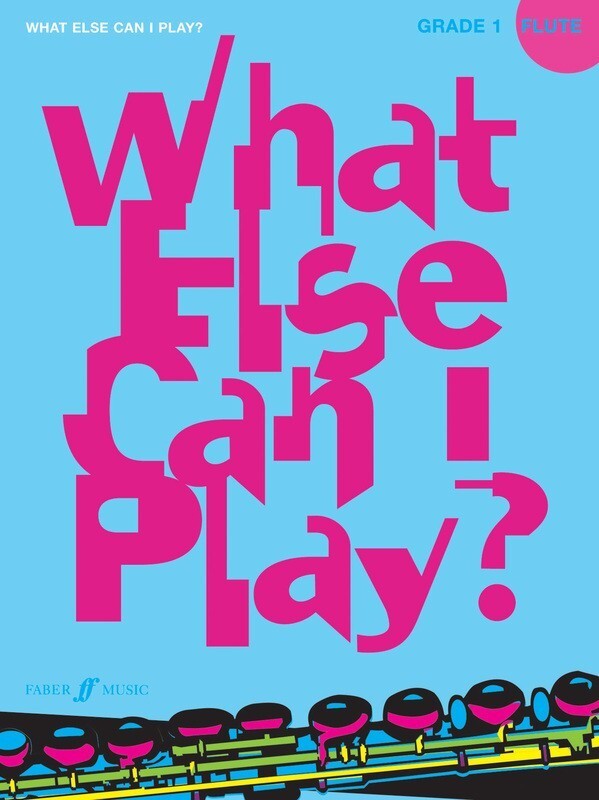What Else Can I Play? Flute Gr 1