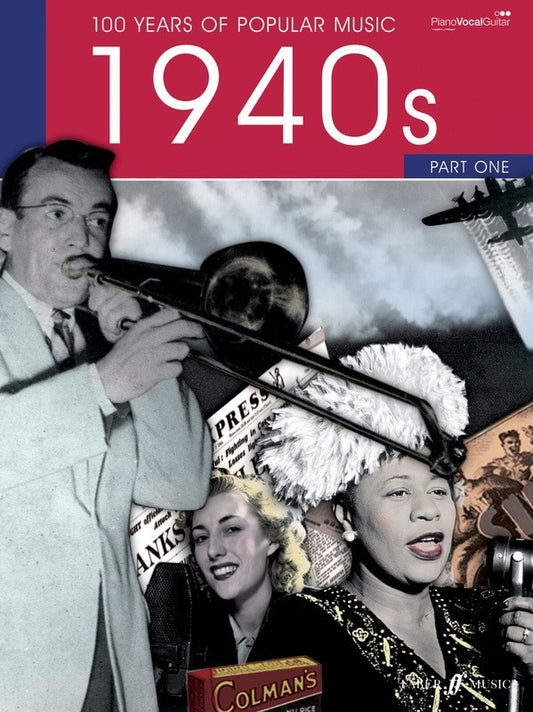 100 Years of Popular Music 1940's Volume 1 PVG Book