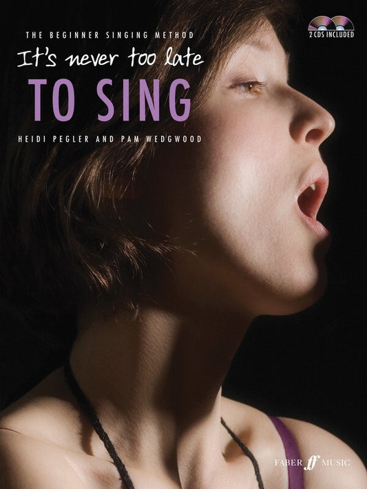 Its Never Too Late To Sing Book/2Cd