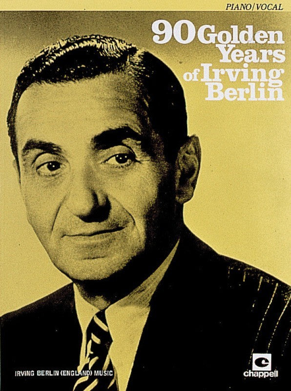 90 Golden Years Of Irving Berlin Piano/Vocal Book