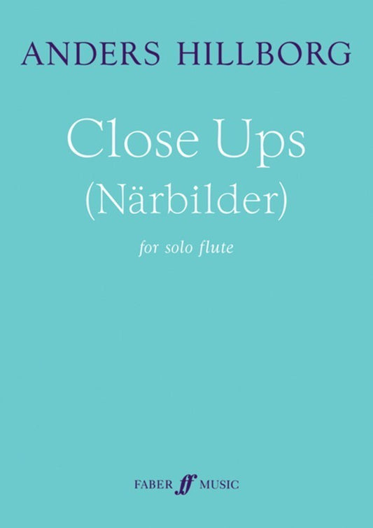 Hillborg - Close Ups (Narbilder) Solo Flute