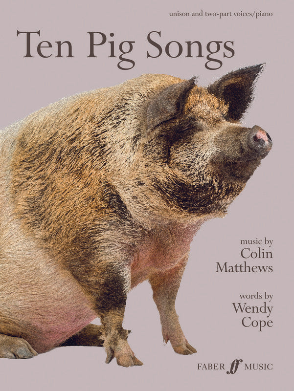Ten Pig Songs Unison/2 Part