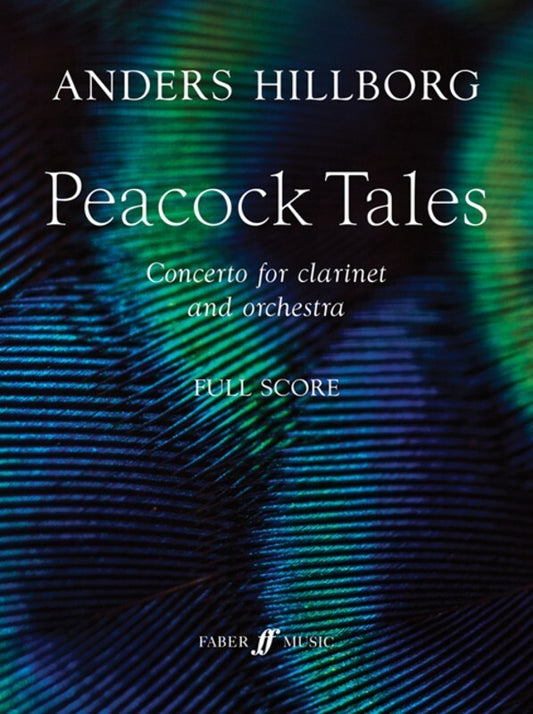 Hillborg - Peacock Tales Clarinet Concerto Score