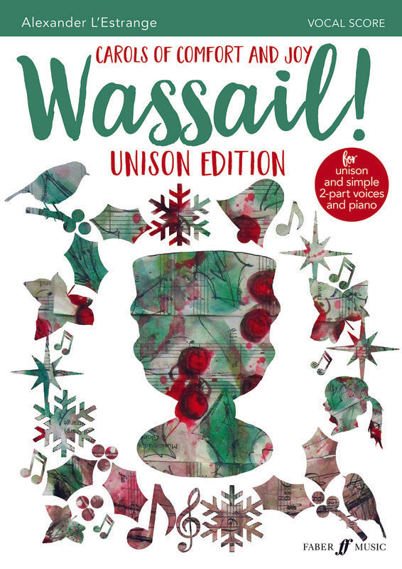 Wassail! Unison Edition