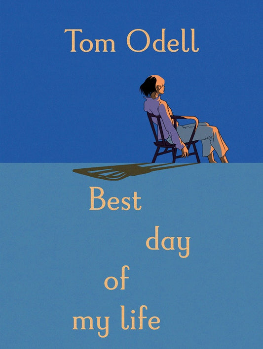 Tom Odell - Best Day Of My Life Pvg