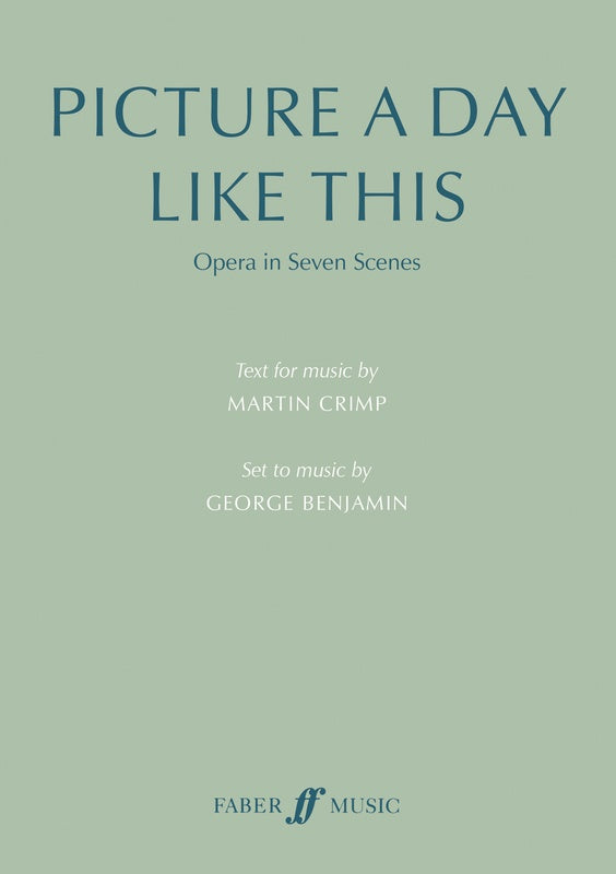 Benjamin - Picture A Day Like This Text For Music (Libretto)