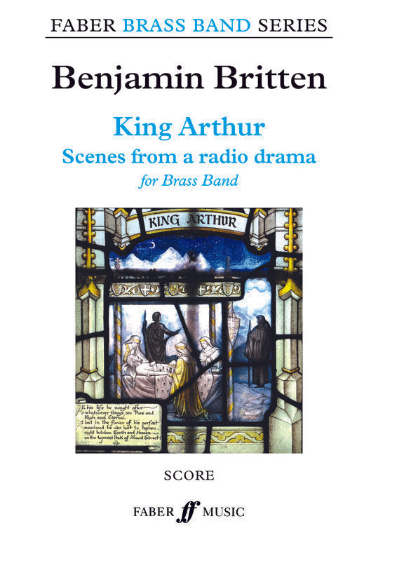 King Arthur Scenes From A Radio Drama Bb Score