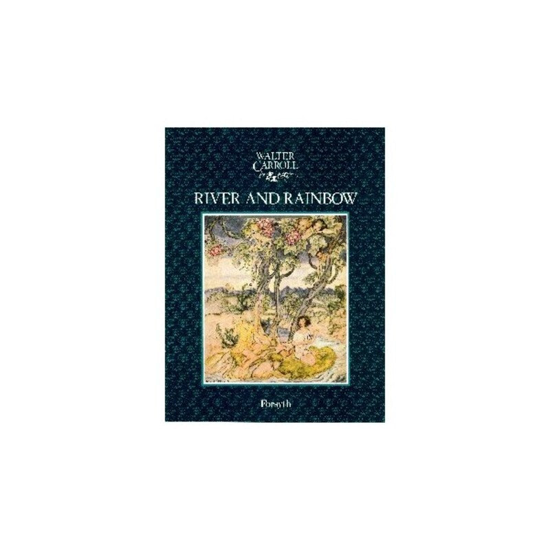 Carroll - River And Rainbow For Piano