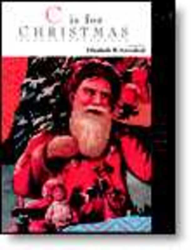 C Is For Christmas For Elementary Piano Book