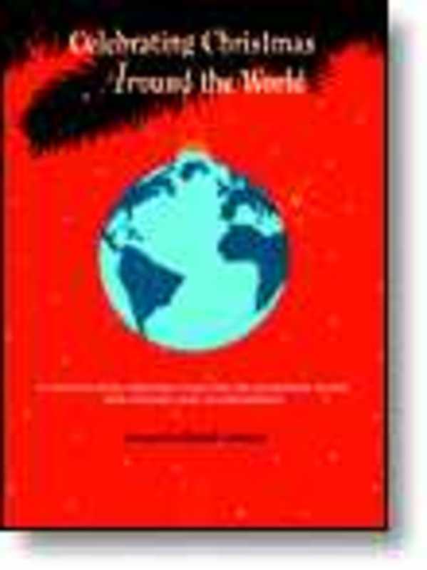 Celebrating Christmas Around The World Elementary Piano