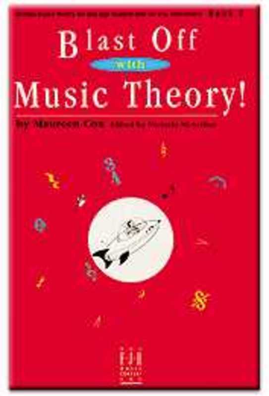 Blast Off With Music Theory Book 1
