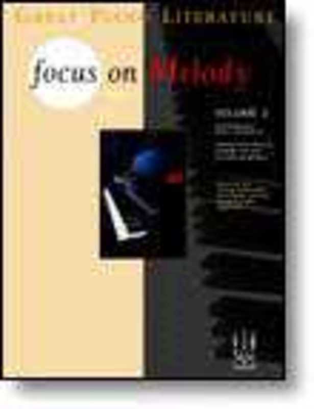 Focus On Melody Bk 2