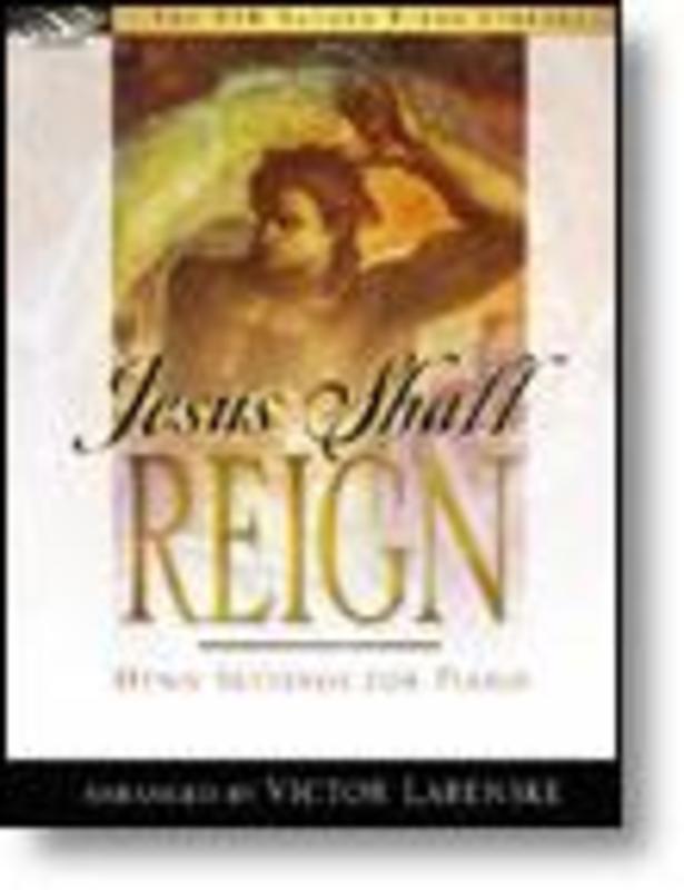 Jesus Shall Reign
