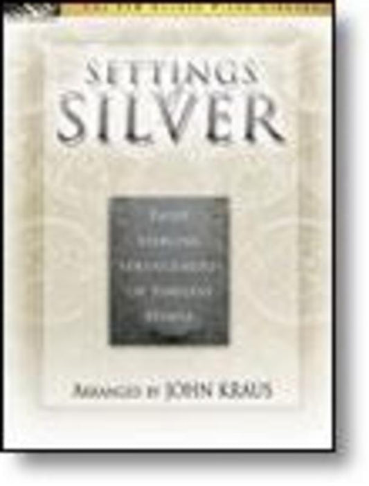 Settings Of Silver