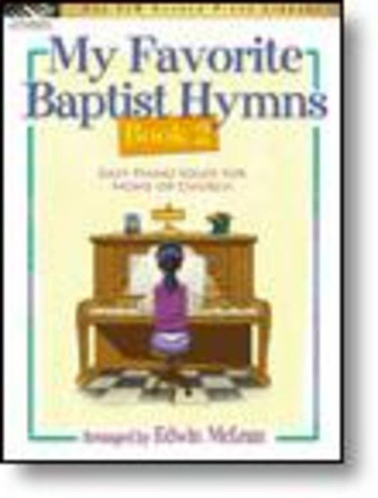 My Favorite Baptist Hymns Bk 2