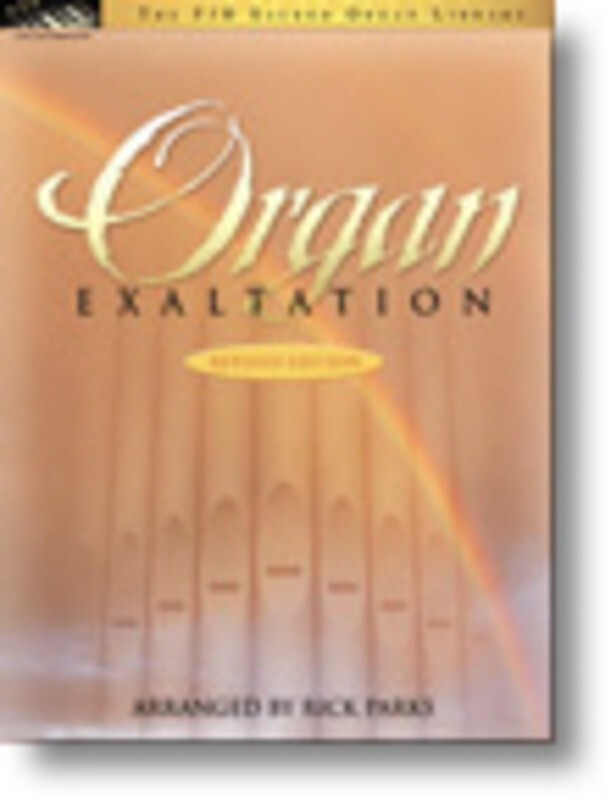 Organ Exaltation Revised Edition