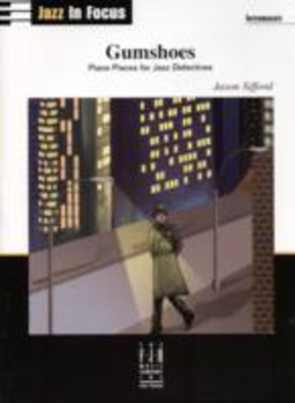 Gumshoes Piano Pieces For Young Detectives