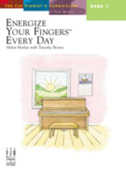 Energize Your Fingers Every Day Bk 1