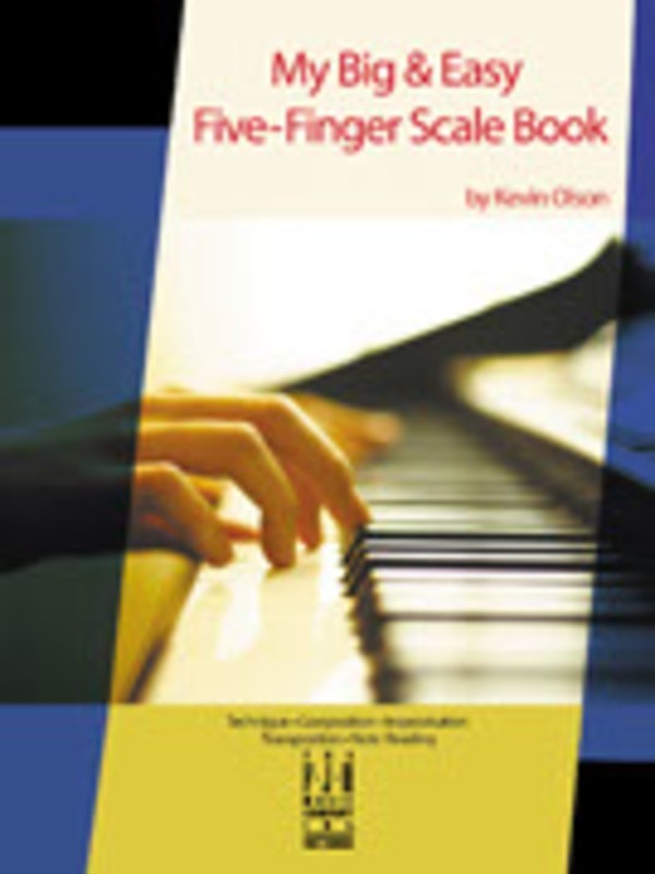 My Big & Easy Five Finger Scale Book