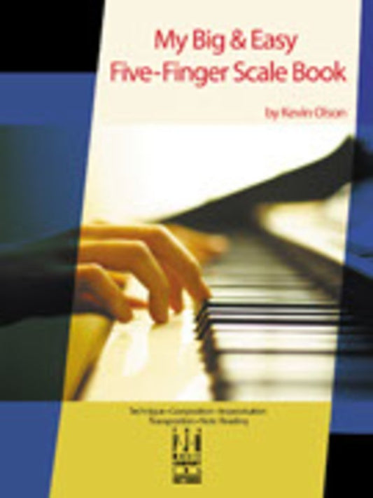 My Big & Easy Five Finger Scale Book