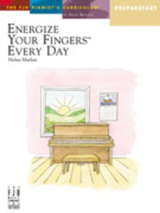 Energize Your Fingers Every Day Preparatory